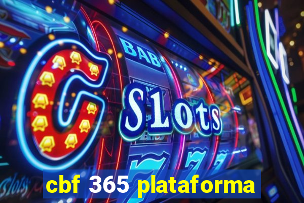 cbf 365 plataforma